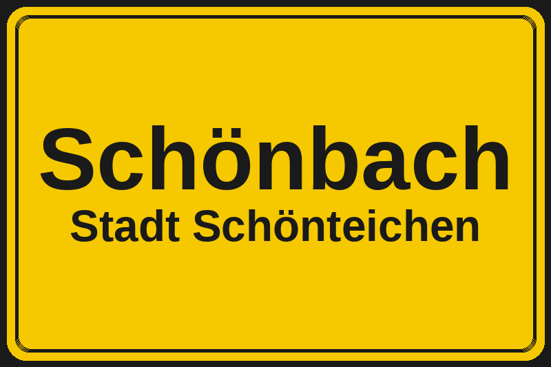 Ortsschild Schönbach in Schönteichen – Hotels, Pensionen und Ferienwohnungen im Stadtteil