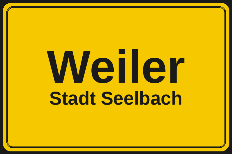 Ortsschild Weiler in Seelbach – Hotels, Pensionen und Ferienwohnungen im Stadtteil