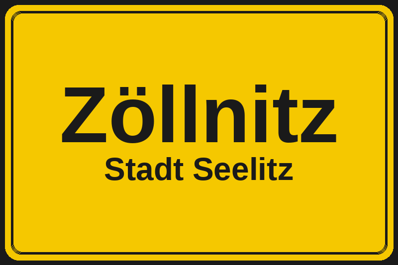 Ortsschild Zöllnitz in Seelitz – Hotels, Pensionen und Ferienwohnungen im Stadtteil