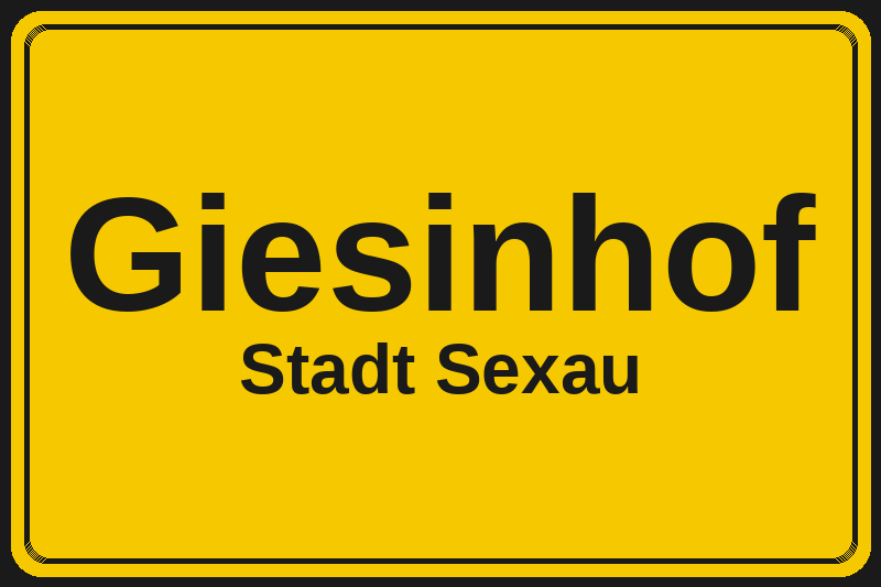 Ortsschild Giesinhof in Sexau – Hotels, Pensionen und Ferienwohnungen im Stadtteil