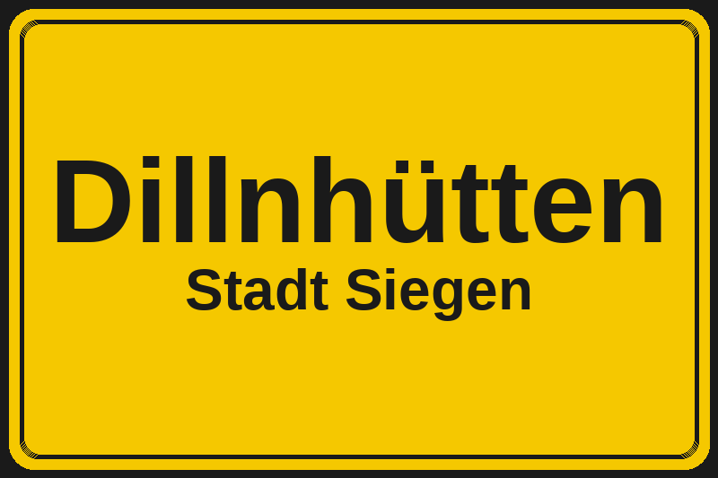 Dillnhütten (Siegen) – Hotels im Stadtteil Ortsschild Dillnhütten in Siegen – Hotels, Pensionen und Ferienwohnungen im Stadtteil