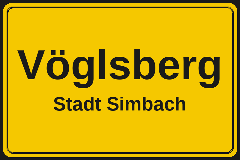 Ortsschild Vöglsberg in Simbach – Hotels, Pensionen und Ferienwohnungen im Stadtteil