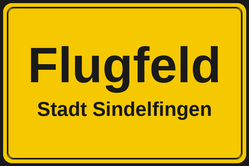 Ortsschild Flugfeld in Sindelfingen – Hotels, Pensionen und Ferienwohnungen im Stadtteil