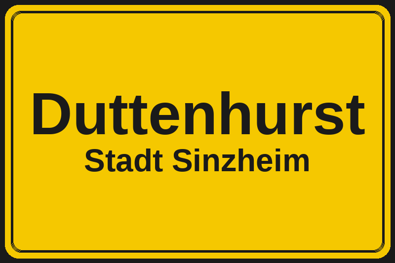 Ortsschild Duttenhurst in Sinzheim – Hotels, Pensionen und Ferienwohnungen im Stadtteil