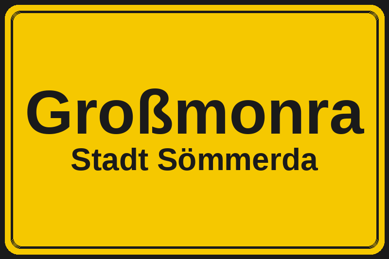 Großmonra (Sömmerda) – Hotels im Stadtteil Ortsschild Großmonra in Sömmerda – Hotels, Pensionen und Ferienwohnungen im Stadtteil