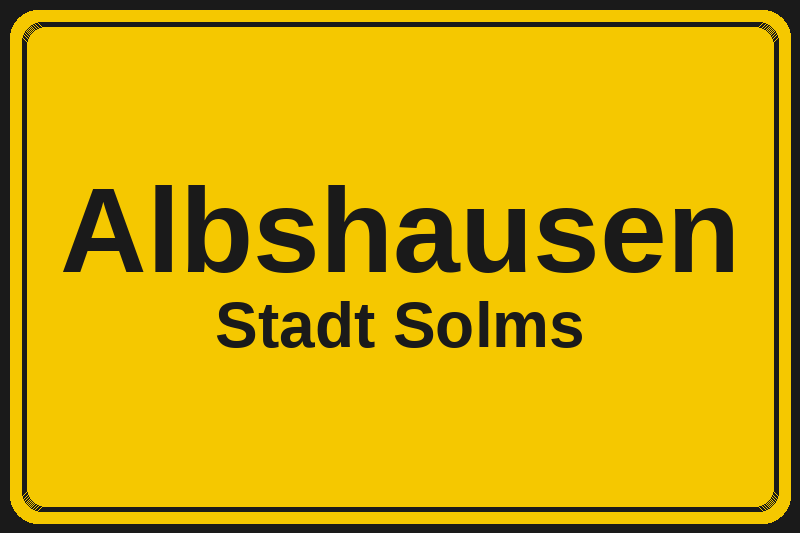 Ortsschild Albshausen in Solms – Hotels, Pensionen und Ferienwohnungen im Stadtteil