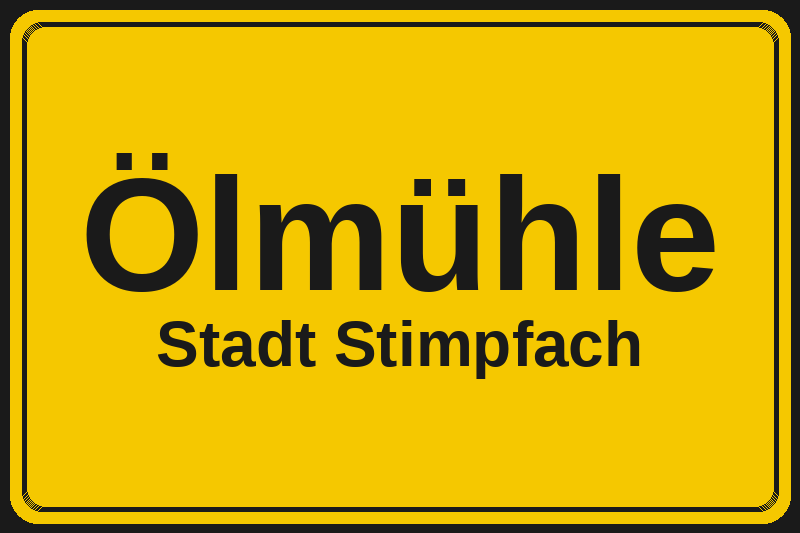 Ölmühle (Stimpfach) – Hotels im Stadtteil Ortsschild Ölmühle in Stimpfach – Hotels, Pensionen und Ferienwohnungen im Stadtteil