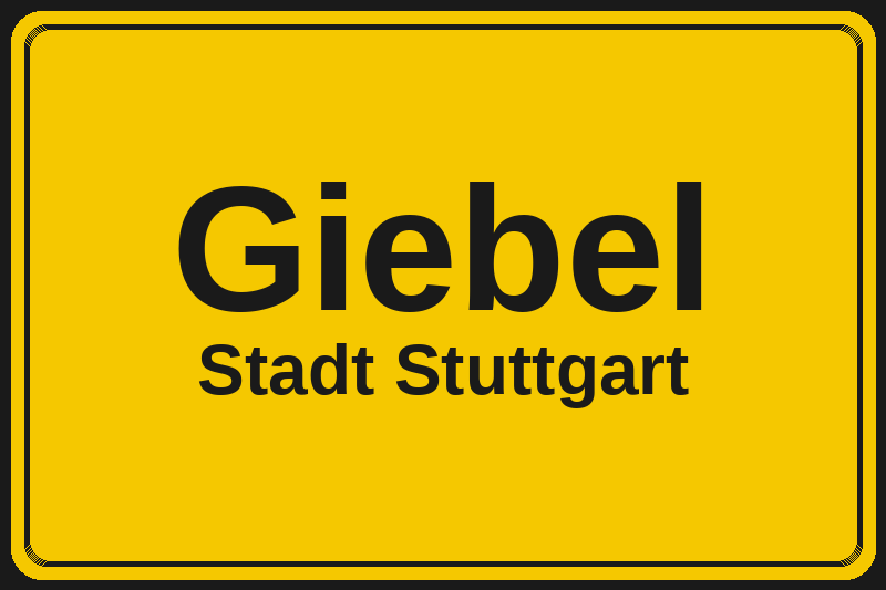 Giebel (Stuttgart) – Hotels im Stadtteil Ortsschild Giebel in Stuttgart – Hotels, Pensionen und Ferienwohnungen im Stadtteil