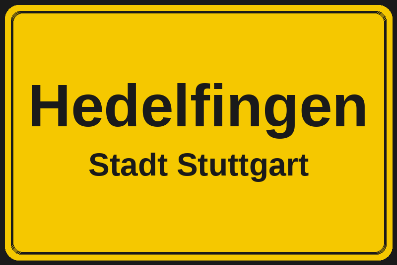 Ortsschild Hedelfingen in Stuttgart – Hotels, Pensionen und Ferienwohnungen im Stadtteil