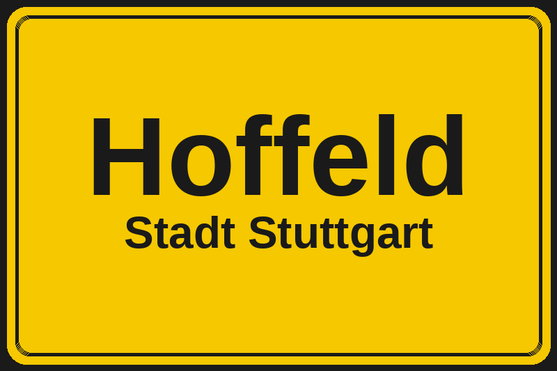 Hoffeld (Stuttgart) – Hotels im Stadtteil Ortsschild Hoffeld in Stuttgart – Hotels, Pensionen und Ferienwohnungen im Stadtteil
