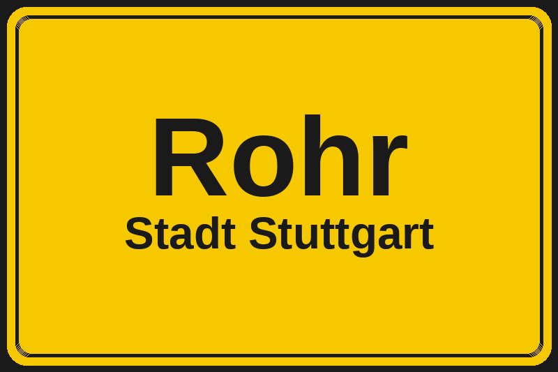 Ortsschild Rohr in Stuttgart – Hotels, Pensionen und Ferienwohnungen im Stadtteil