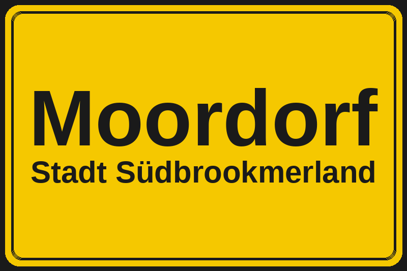 Ortsschild Moordorf in Südbrookmerland – Hotels, Pensionen und Ferienwohnungen im Stadtteil