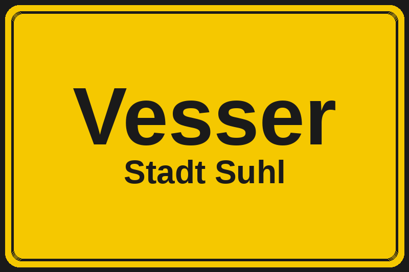 Vesser (Suhl) – Hotels im Stadtteil Ortsschild Vesser in Suhl – Hotels, Pensionen und Ferienwohnungen im Stadtteil