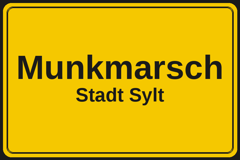 Munkmarsch (Sylt) – Hotels im Stadtteil Ortsschild Munkmarsch in Sylt – Hotels, Pensionen und Ferienwohnungen im Stadtteil