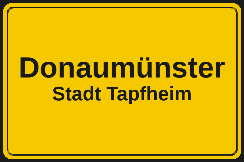 Donaumünster (Tapfheim) – Hotels im Stadtteil Ortsschild Donaumünster in Tapfheim – Hotels, Pensionen und Ferienwohnungen im Stadtteil