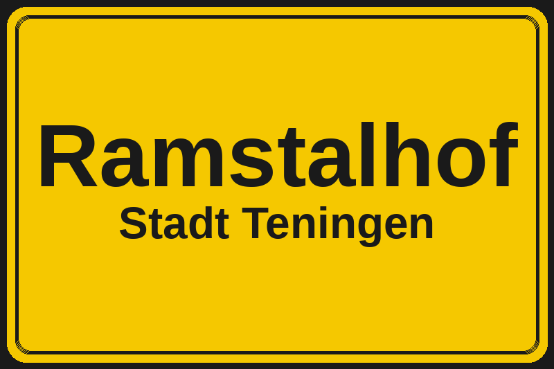 Ortsschild Ramstalhof in Teningen – Hotels, Pensionen und Ferienwohnungen im Stadtteil