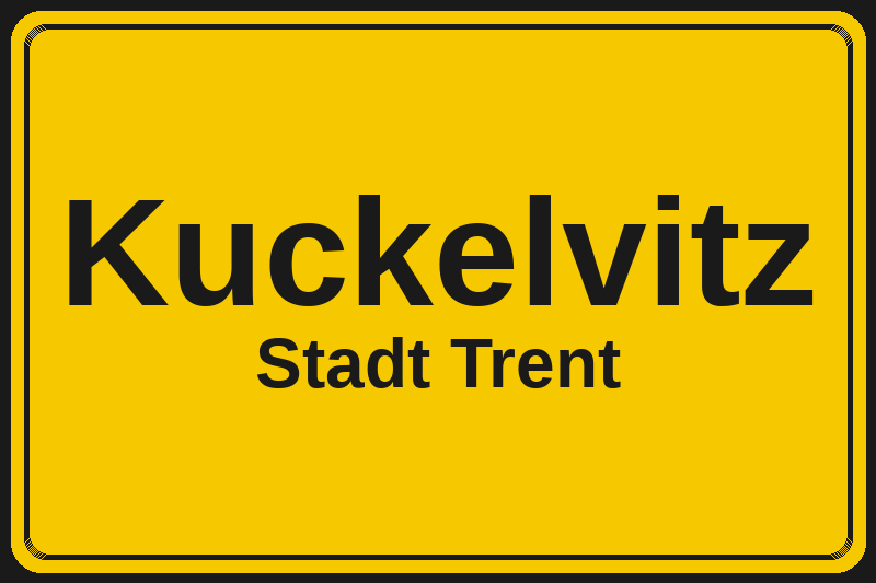 Kuckelvitz (Trent) – Hotels im Stadtteil Ortsschild Kuckelvitz in Trent – Hotels, Pensionen und Ferienwohnungen im Stadtteil