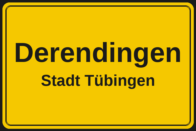 Derendingen (Tübingen) – Hotels im Stadtteil Ortsschild Derendingen in Tübingen – Hotels, Pensionen und Ferienwohnungen im Stadtteil