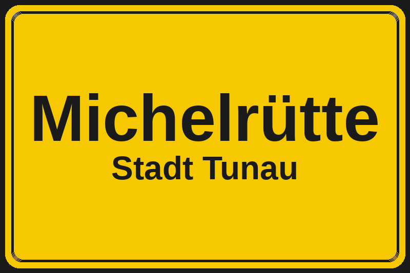 Michelrütte (Tunau) – Hotels im Stadtteil Ortsschild Michelrütte in Tunau – Hotels, Pensionen und Ferienwohnungen im Stadtteil