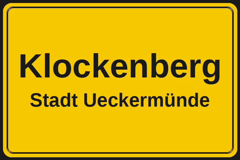 Ortsschild Klockenberg in Ueckermünde – Hotels, Pensionen und Ferienwohnungen im Stadtteil