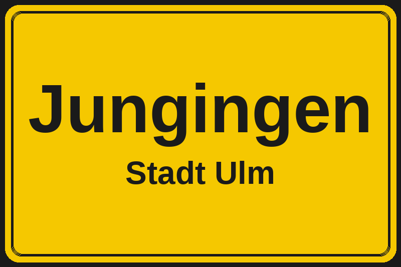 Ortsschild Jungingen in Ulm – Hotels, Pensionen und Ferienwohnungen im Stadtteil