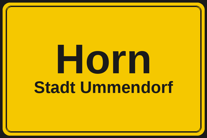 Ortsschild Horn in Ummendorf – Hotels, Pensionen und Ferienwohnungen im Stadtteil