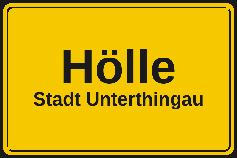Hölle (Unterthingau) – Hotels im Stadtteil Ortsschild Hölle in Unterthingau – Hotels, Pensionen und Ferienwohnungen im Stadtteil