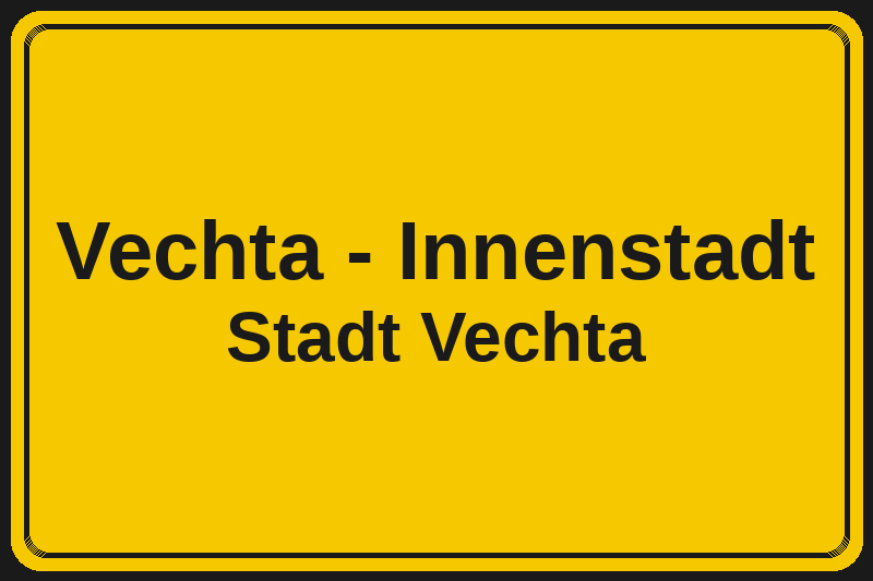 Vechta - Innenstadt (Vechta) – Hotels im Stadtteil Ortsschild Vechta - Innenstadt in Vechta – Hotels, Pensionen und Ferienwohnungen im Stadtteil