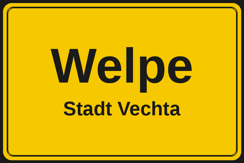 Ortsschild Welpe in Vechta – Hotels, Pensionen und Ferienwohnungen im Stadtteil