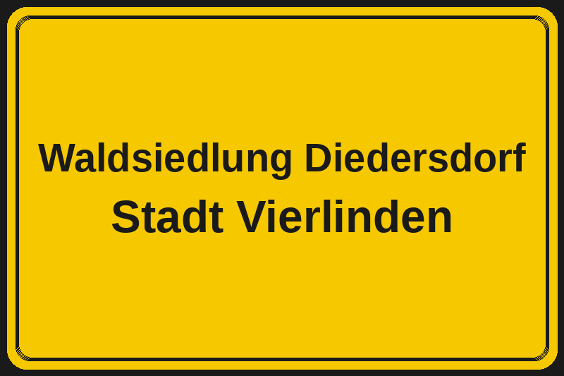 Waldsiedlung Diedersdorf (Vierlinden) – Hotels im Stadtteil Ortsschild Waldsiedlung Diedersdorf in Vierlinden – Hotels, Pensionen und Ferienwohnungen im Stadtteil
