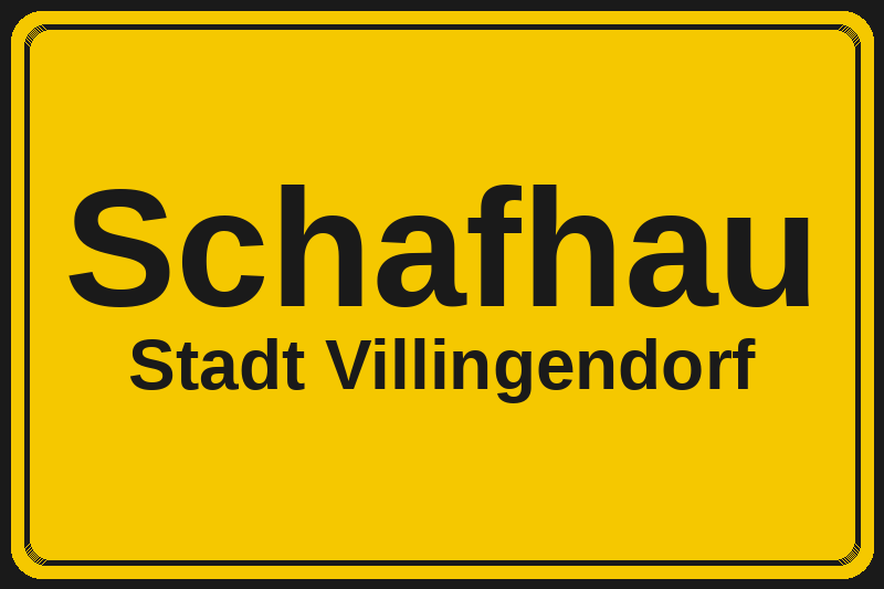 Ortsschild Schafhau in Villingendorf – Hotels, Pensionen und Ferienwohnungen im Stadtteil
