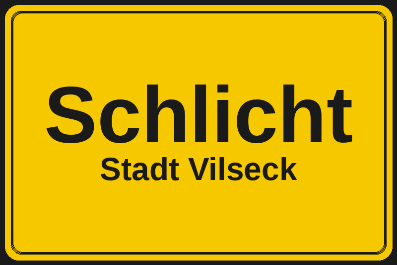 Ortsschild Schlicht in Vilseck – Hotels, Pensionen und Ferienwohnungen im Stadtteil