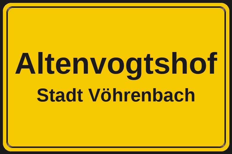 Ortsschild Altenvogtshof in Vöhrenbach – Hotels, Pensionen und Ferienwohnungen im Stadtteil