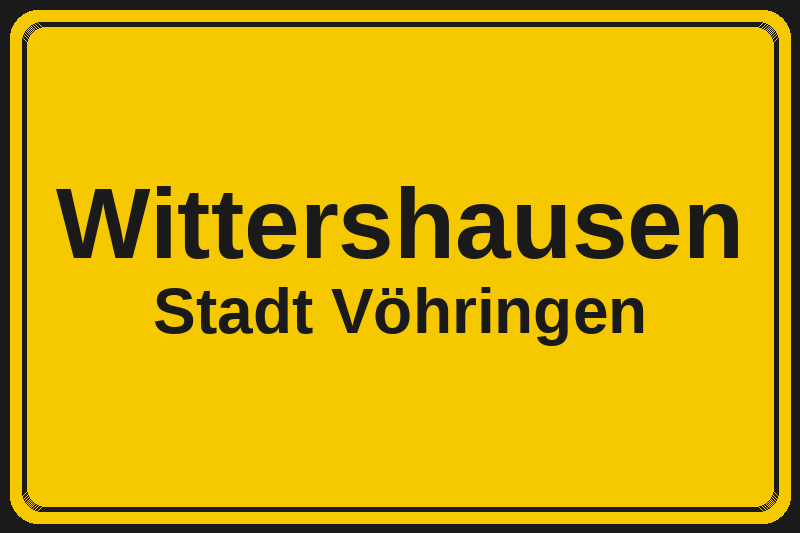 Ortsschild Wittershausen in Vöhringen – Hotels, Pensionen und Ferienwohnungen im Stadtteil