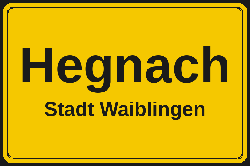 Hegnach (Waiblingen) – Hotels im Stadtteil Ortsschild Hegnach in Waiblingen – Hotels, Pensionen und Ferienwohnungen im Stadtteil