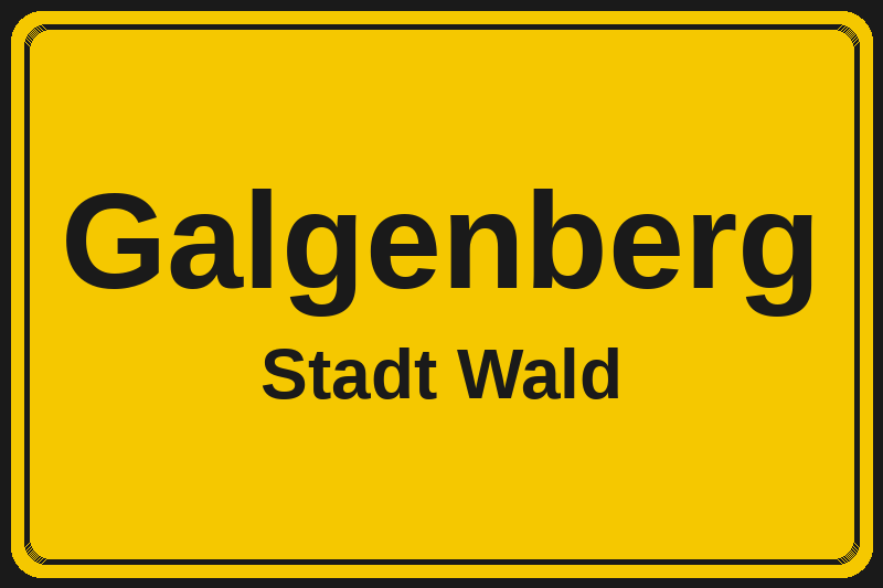 Ortsschild Galgenberg in Wald – Hotels, Pensionen und Ferienwohnungen im Stadtteil