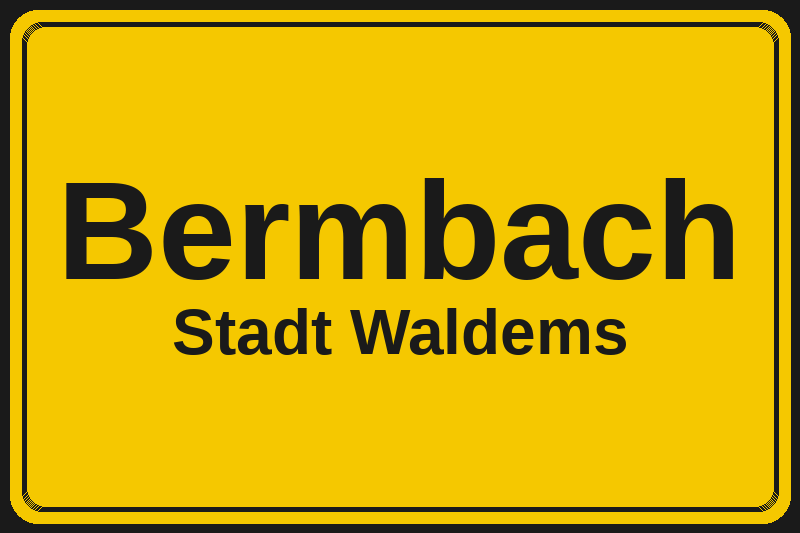 Ortsschild Bermbach in Waldems – Hotels, Pensionen und Ferienwohnungen im Stadtteil