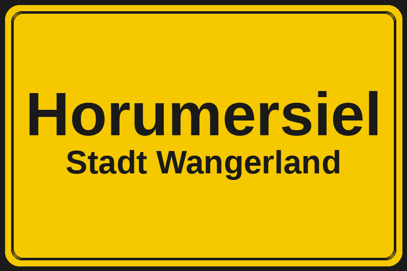Ortsschild Horumersiel in Wangerland – Hotels, Pensionen und Ferienwohnungen im Stadtteil