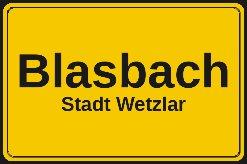 Ortsschild Blasbach in Wetzlar – Hotels, Pensionen und Ferienwohnungen im Stadtteil
