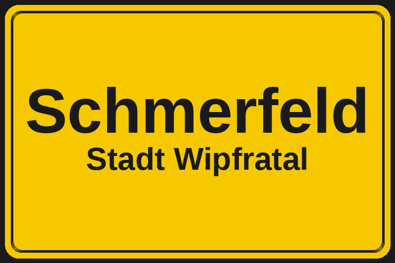 Ortsschild Schmerfeld in Wipfratal – Hotels, Pensionen und Ferienwohnungen im Stadtteil