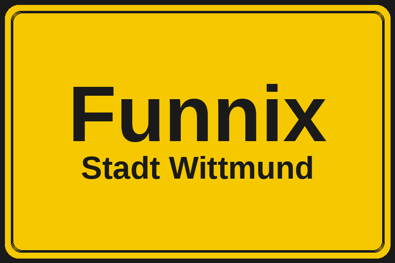 Ortsschild Funnix in Wittmund – Hotels, Pensionen und Ferienwohnungen im Stadtteil