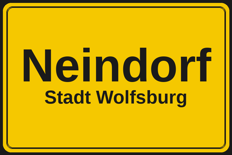 Ortsschild Neindorf in Wolfsburg – Hotels, Pensionen und Ferienwohnungen im Stadtteil