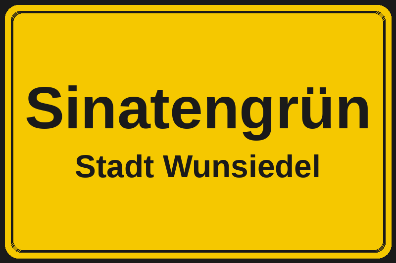 Ortsschild Sinatengrün in Wunsiedel – Hotels, Pensionen und Ferienwohnungen im Stadtteil