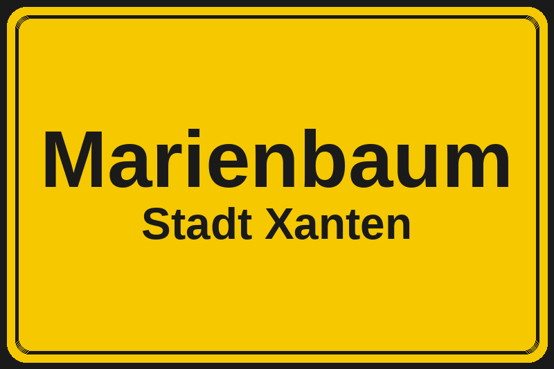 Ortsschild Marienbaum in Xanten – Hotels, Pensionen und Ferienwohnungen im Stadtteil